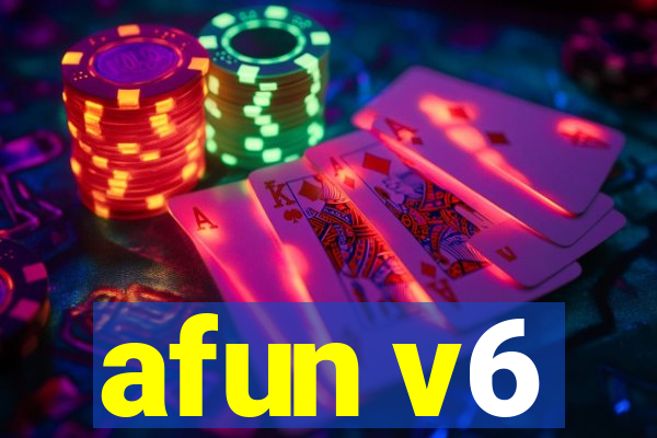 afun v6